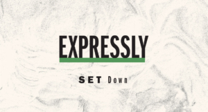 Expressly Set Down